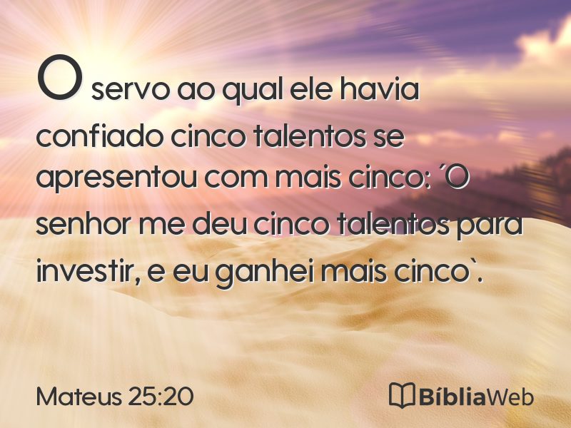 Mateus 25:20 em imagem para compartilhar