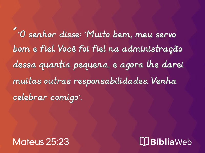 Mateus 25:23 em imagem para compartilhar