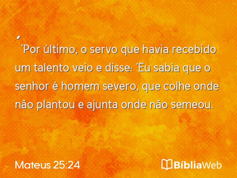 Mateus 25:24 em imagem para compartilhar