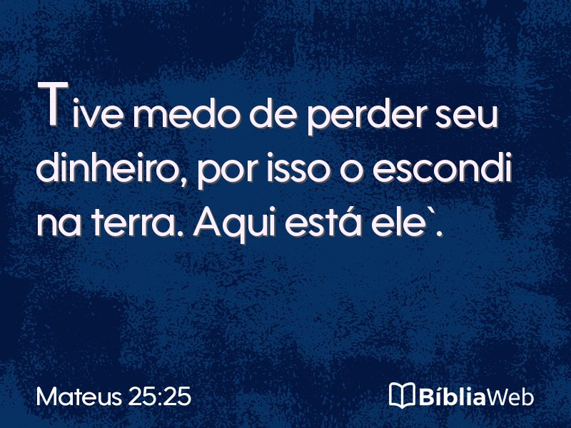 Mateus 25:25 em imagem para compartilhar
