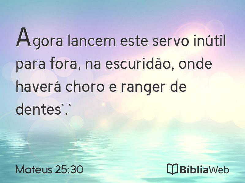 Mateus 25:30 em imagem para compartilhar