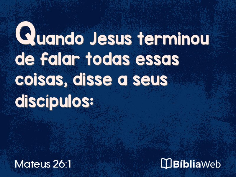 Mateus 26:1 em imagem para compartilhar