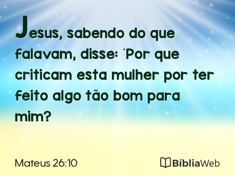 Mateus 26:10 em imagem para compartilhar