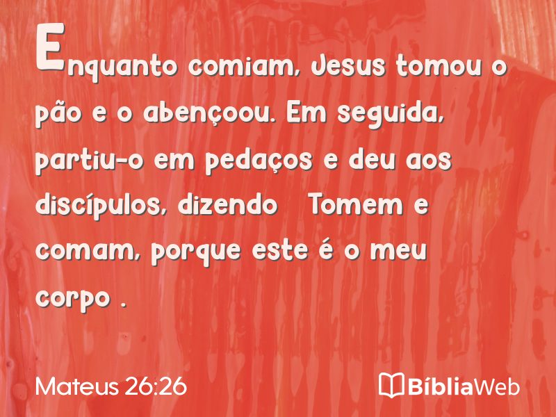 Mateus 26:26 em imagem para compartilhar