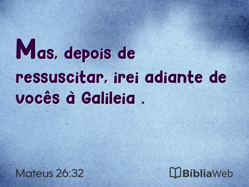 Mateus 26:32 em imagem para compartilhar