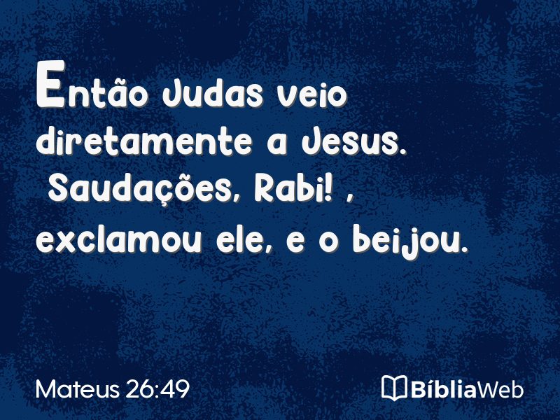 Mateus 26:49 em imagem para compartilhar