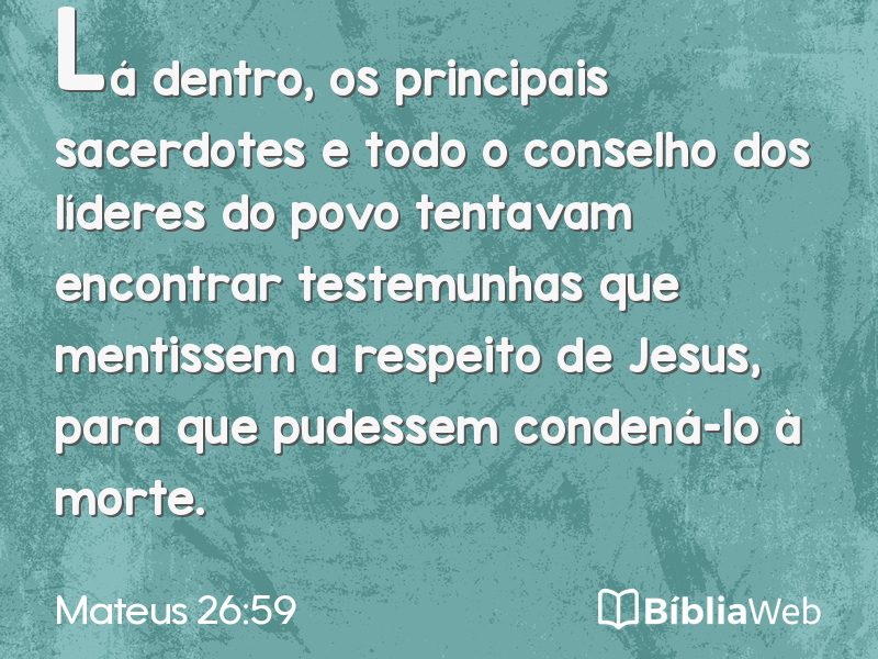 Mateus 26:59 em imagem para compartilhar