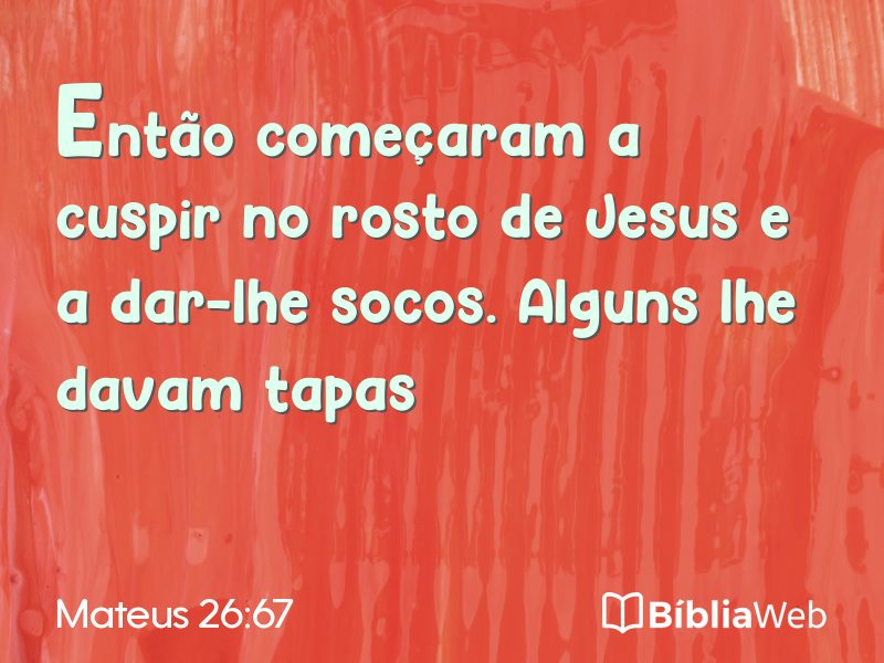 Mateus 26:67 em imagem para compartilhar