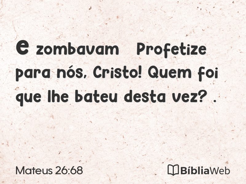 Mateus 26:68 em imagem para compartilhar