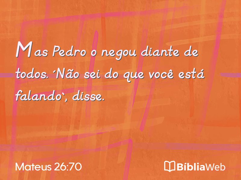 Mateus 26:70 em imagem para compartilhar