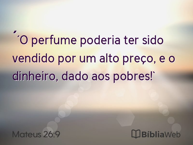 Mateus 26:9 em imagem para compartilhar