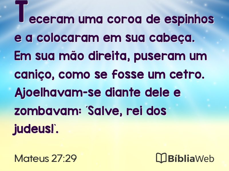 Mateus 27:29 em imagem para compartilhar