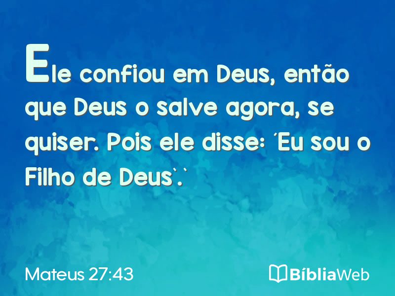 Mateus 27:43 em imagem para compartilhar
