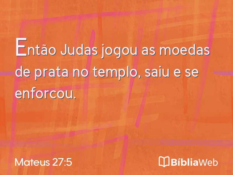 Mateus 27:5 em imagem para compartilhar