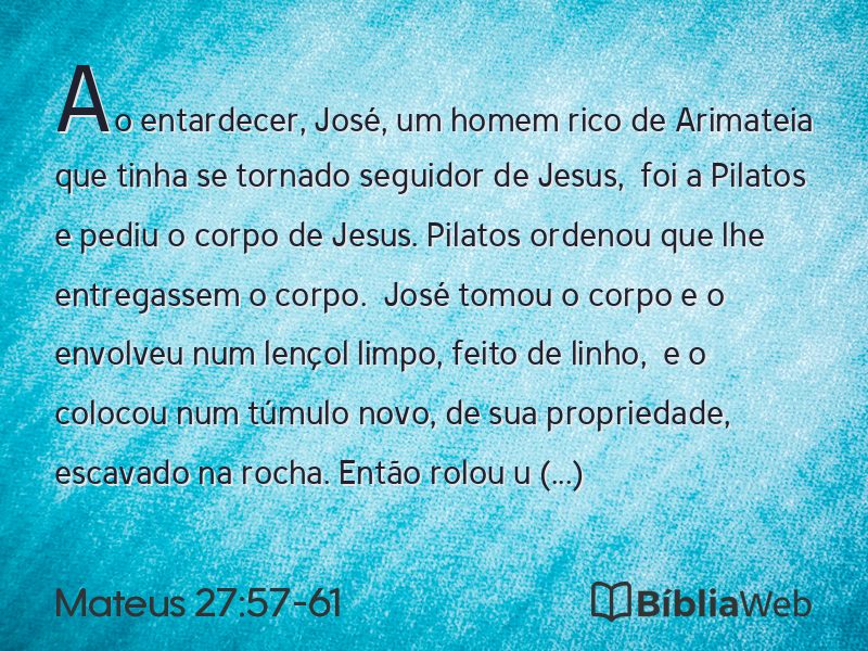 Mateus 27:57-61 em imagem para compartilhar