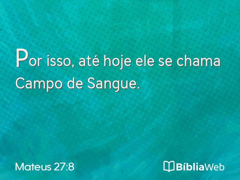 Mateus 27:8 em imagem para compartilhar