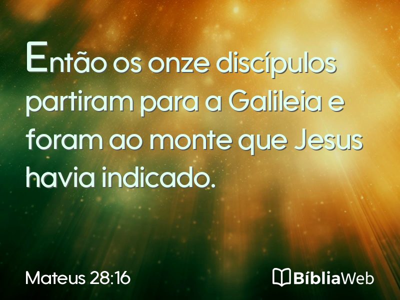 Mateus 28:16 em imagem para compartilhar
