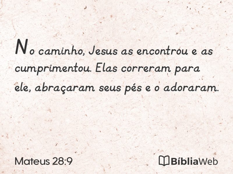 Mateus 28:9 em imagem para compartilhar