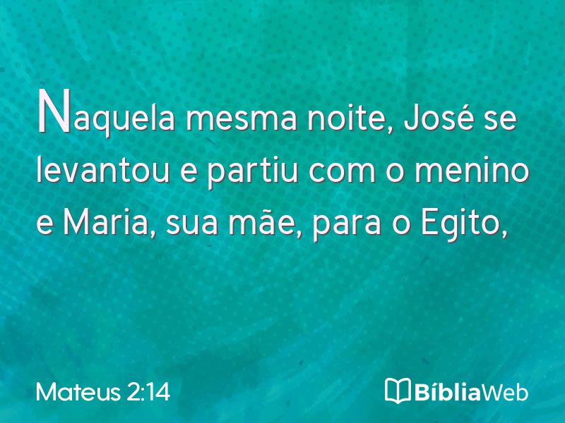 Mateus 2:14 em imagem para compartilhar
