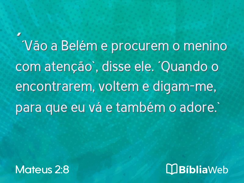 Mateus 2:8 em imagem para compartilhar