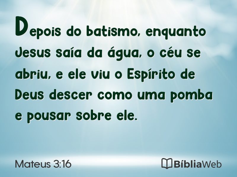 Mateus 3:16 em imagem para compartilhar