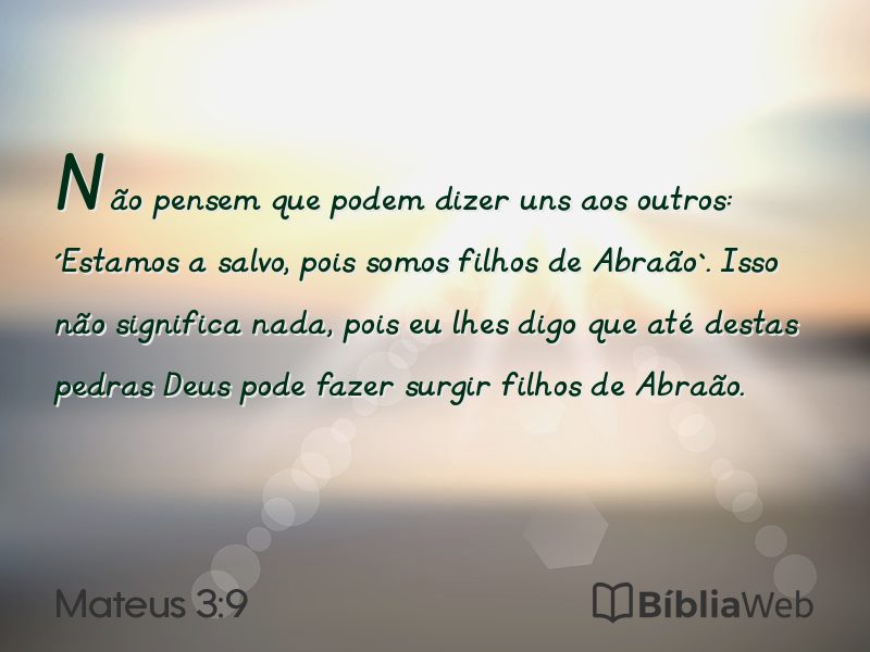 Mateus 3:9 em imagem para compartilhar