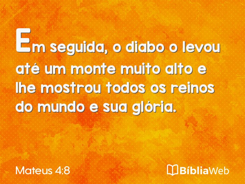 Mateus 4:8 em imagem para compartilhar