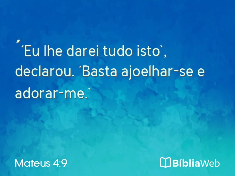 Mateus 4:9 em imagem para compartilhar
