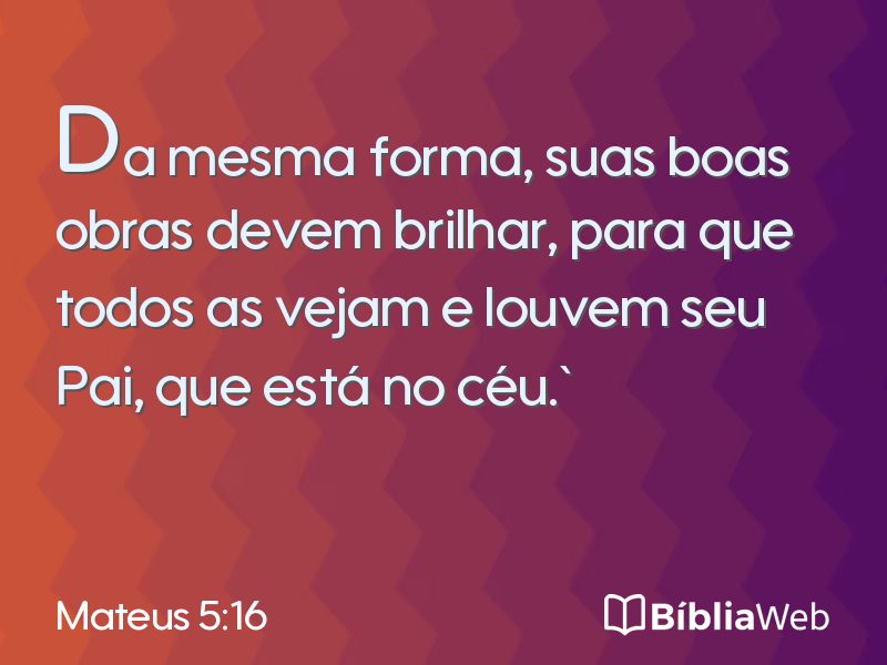 Mateus 5:16 em imagem para compartilhar
