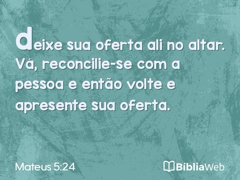 Mateus 5:24 em imagem para compartilhar