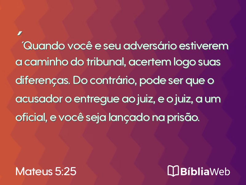 Mateus 5:25 em imagem para compartilhar