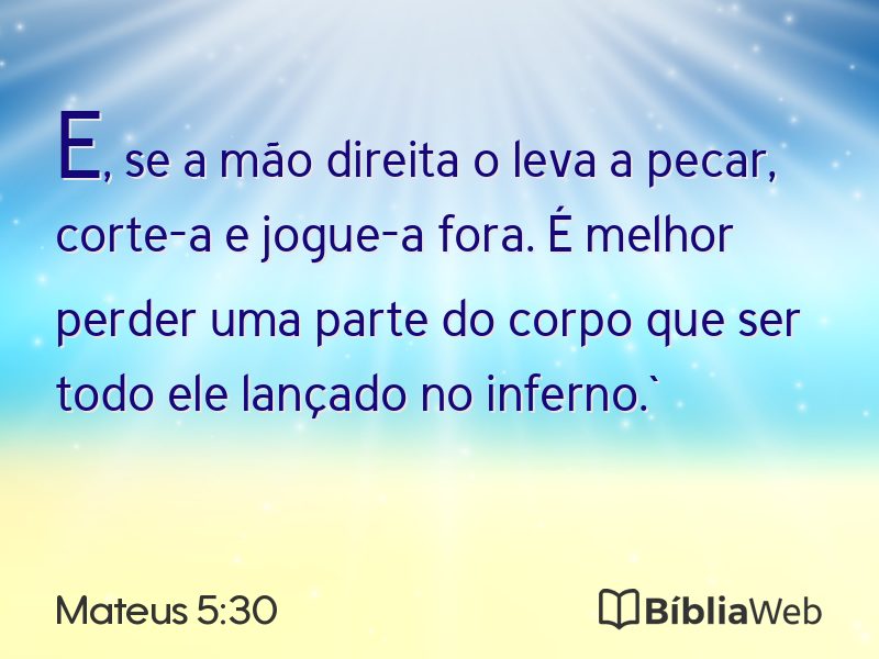 Mateus 5:30 em imagem para compartilhar