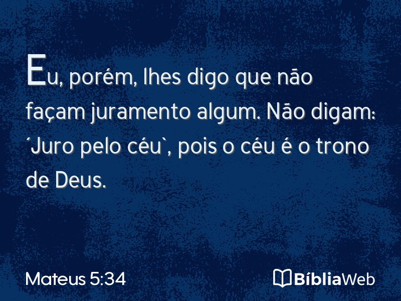 Mateus 5:34 em imagem para compartilhar