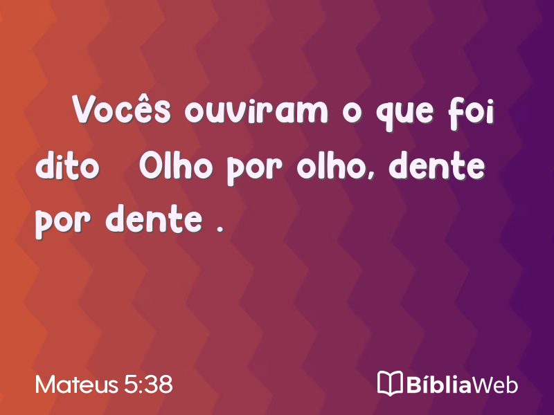 Mateus 5:38 em imagem para compartilhar