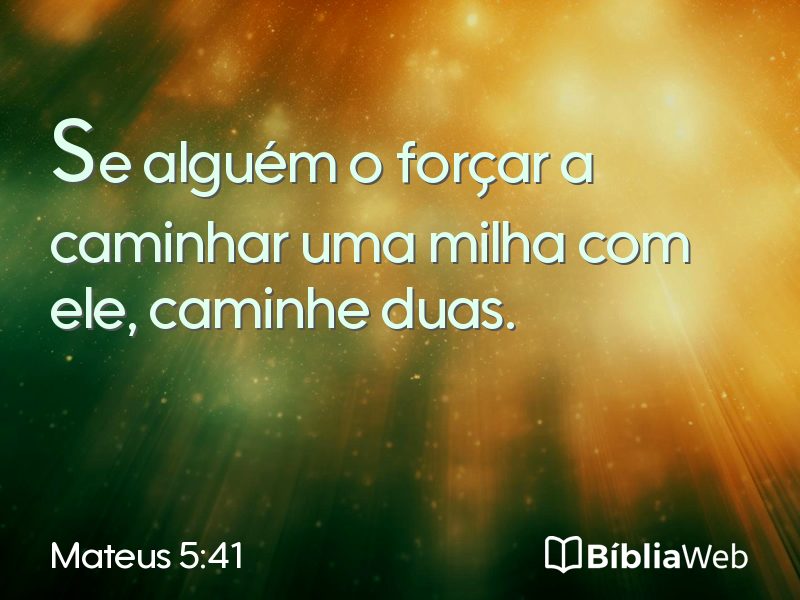 Mateus 5:41 em imagem para compartilhar