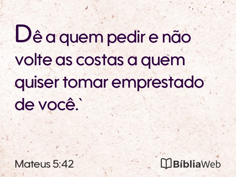 Mateus 5:42 em imagem para compartilhar