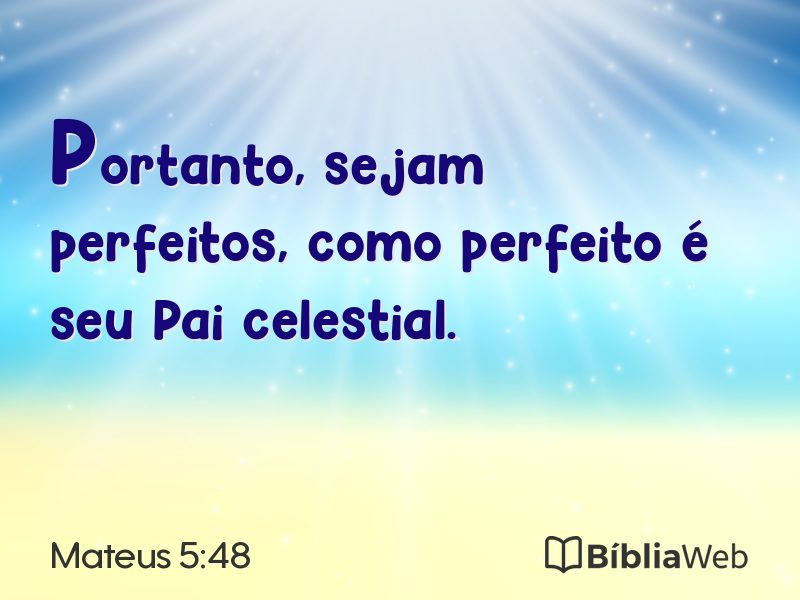 Mateus 5:48 em imagem para compartilhar