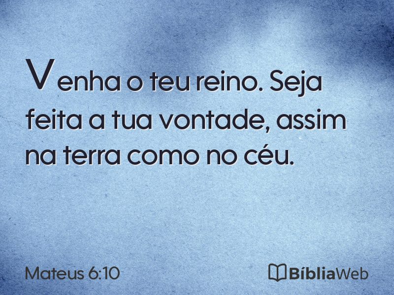 Mateus 6:10 em imagem para compartilhar