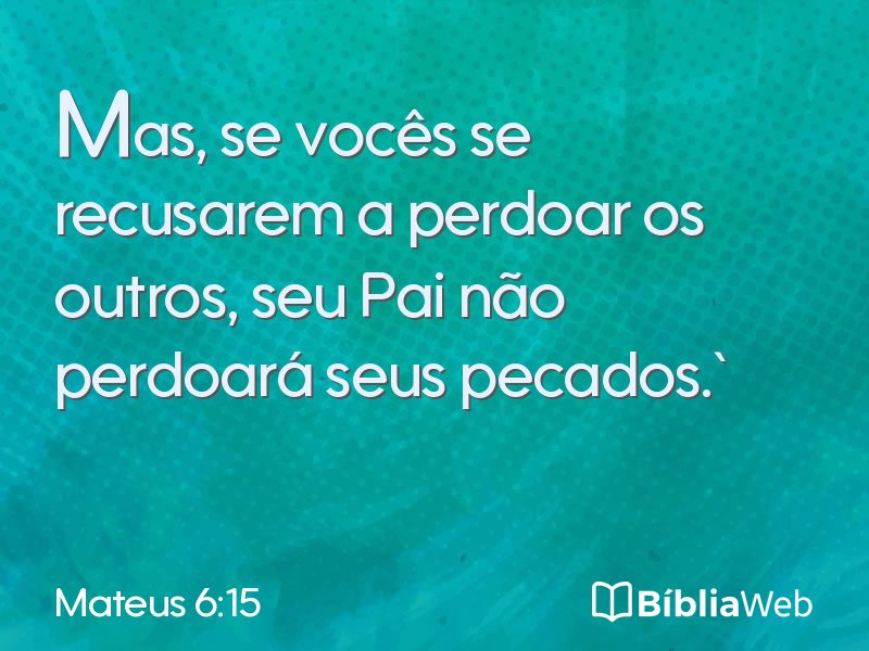 Mateus 6:15 em imagem para compartilhar