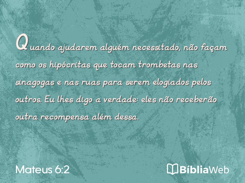 Mateus 6:2 em imagem para compartilhar