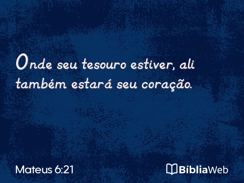 Mateus 6:21 em imagem para compartilhar