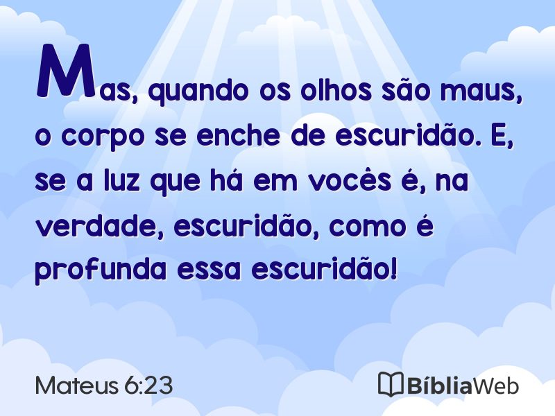Mateus 6:23 em imagem para compartilhar