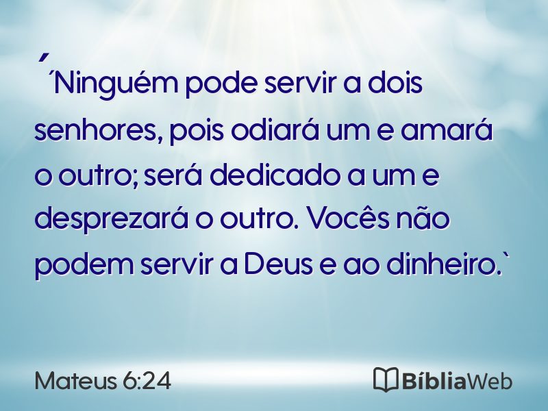 Mateus 6:24 em imagem para compartilhar