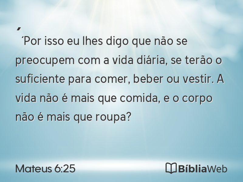 Mateus 6:25 em imagem para compartilhar