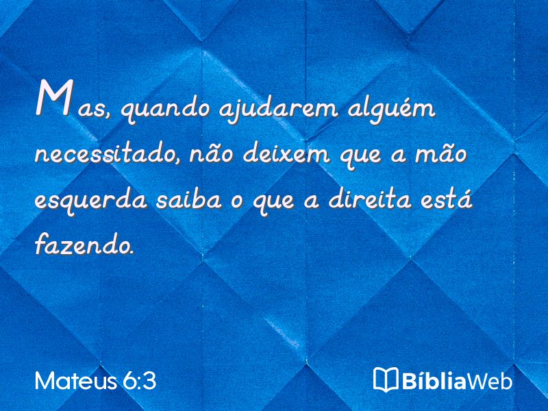 Mateus 6:3 em imagem para compartilhar