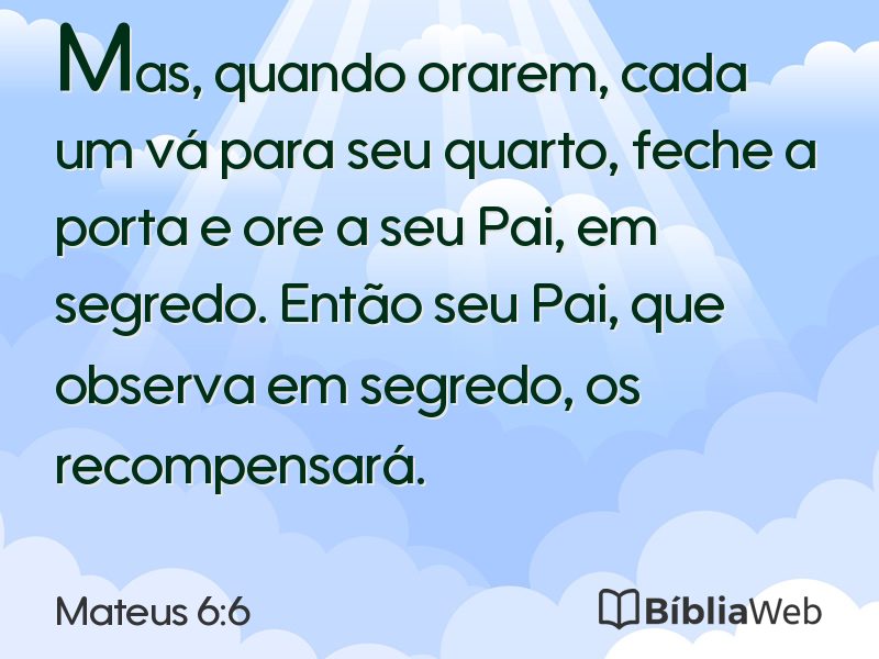 Mateus 6:6 em imagem para compartilhar