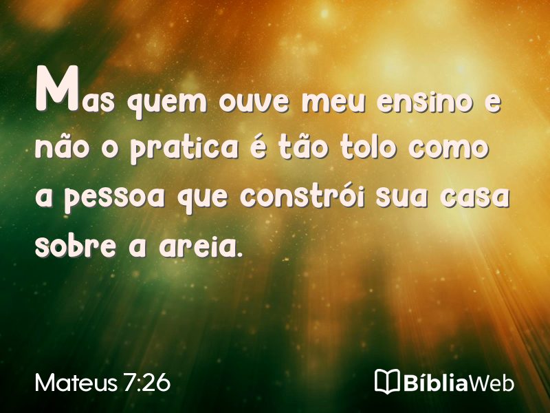 Mateus 7:26 em imagem para compartilhar