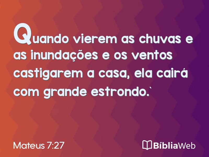 Mateus 7:27 em imagem para compartilhar