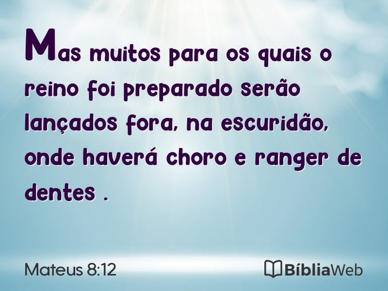 Mateus 8:12 em imagem para compartilhar