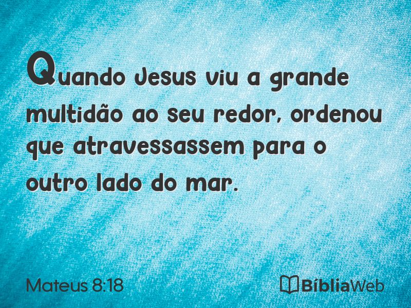 Mateus 8:18 em imagem para compartilhar